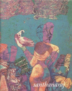 Cover of A P Santhanaraj: Selected Works from 1991 - 1999 in the Collection of Kumar Gallery, Kumar Gallery, 2001